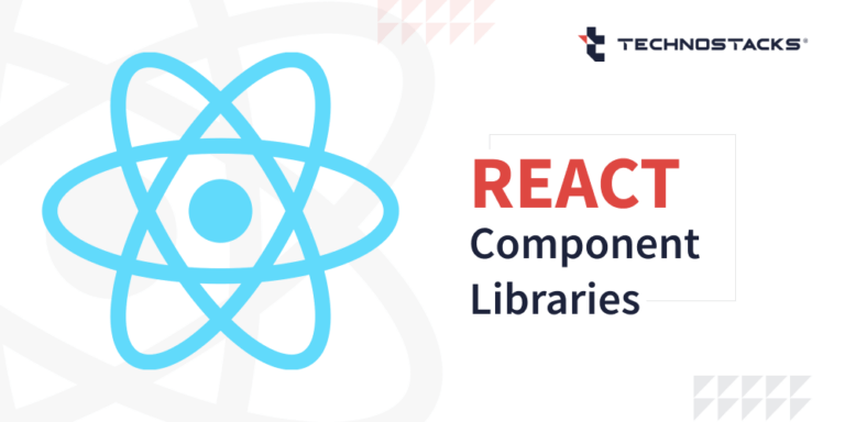 23 Best React Component Libraries For 2024 Technostacks