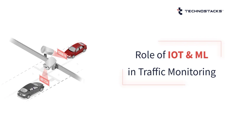 Role of IOT & ML in Traffic Monitoring