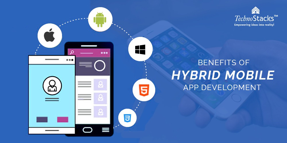 Benefits of Hybrid Mobile App Development