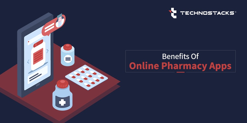 Benefits Of Online Pharmacy Apps