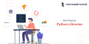 19 Best Python Libraries In 2022 | Technostacks