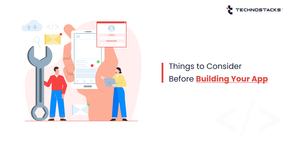 Things you need to know before building an app
